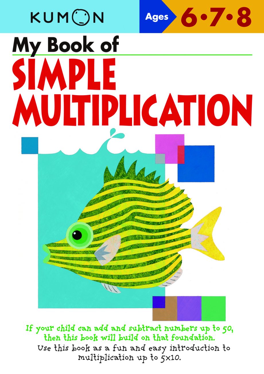 KUMON - MY BOOK OF SIMPLE MULTIPLICATION