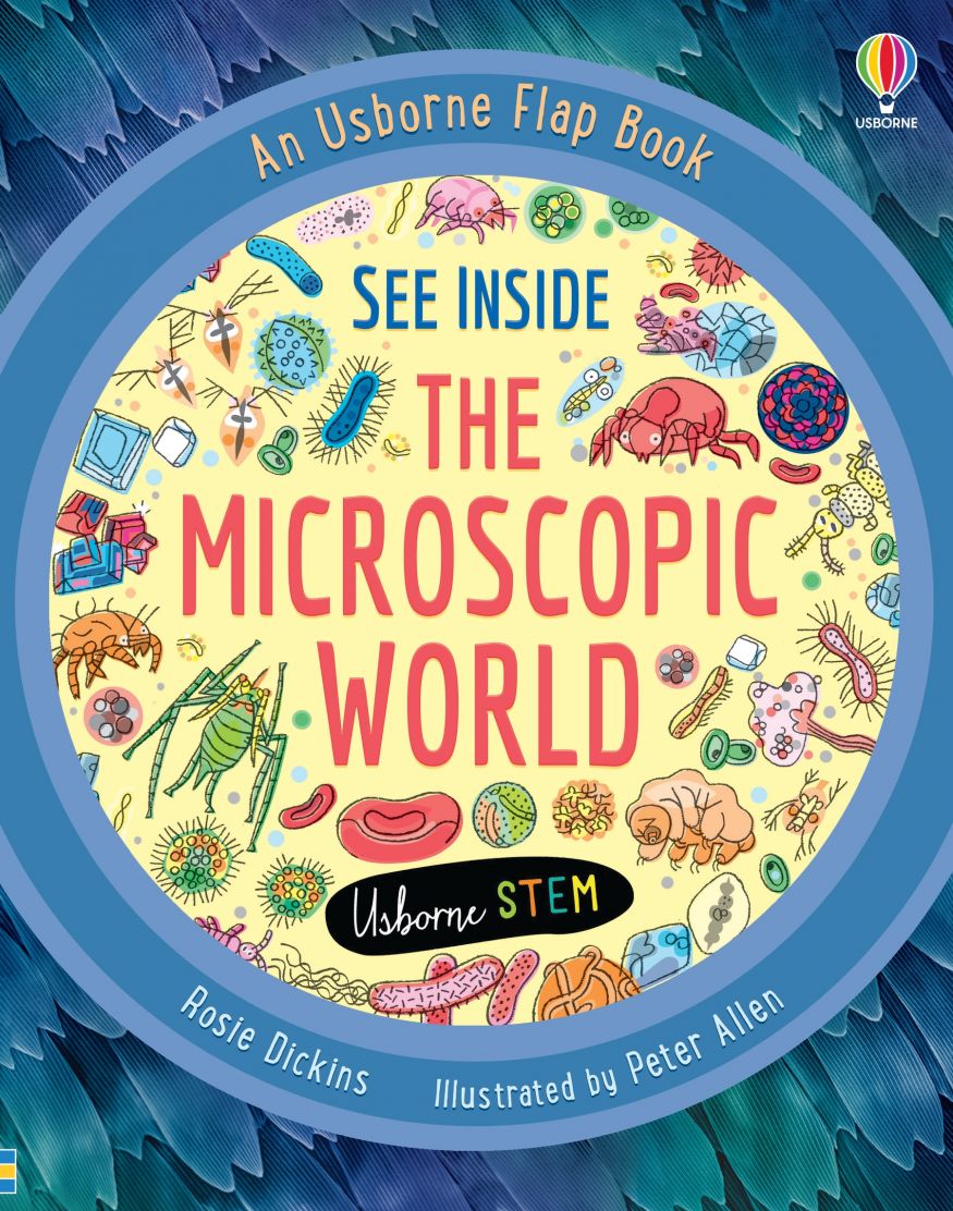 USBORNE - SEE INSIDE THE MICROSCOPIC WORLD