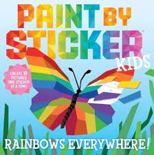 WORKMAN - PAINT BY STICKER KIDS: RAINBOWS EVERYWHERE!